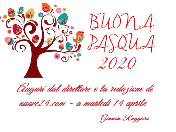 Auguri di Buona Pasqua 2020 da: nuove24.com