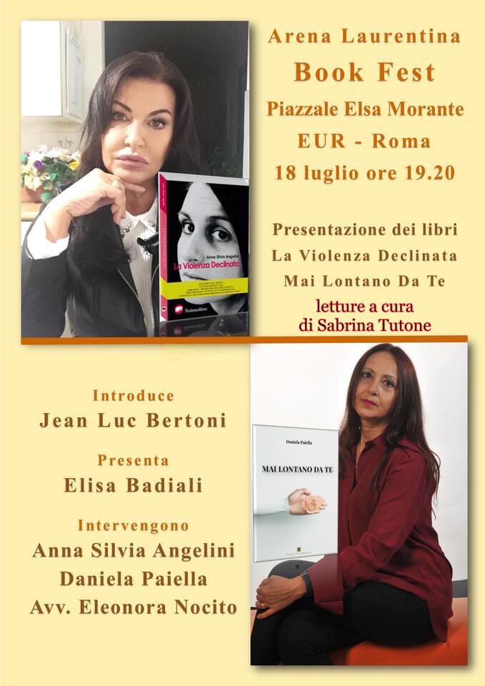 Al Centro Elsa Morante a Roma in occasione del BOOK FEST, la presentazione dei libri “La violenza declinata” di Anna Silvia Angelini e “Mai lontano da te “ di Daniela Paiella